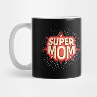 Super MOM Mug